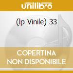 (lp Vinile) 33 cd