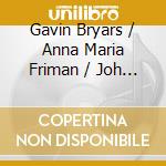 Gavin Bryars / Anna Maria Friman / Joh - Oi Me Lasso