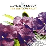 Devine & Statton - Prince Of Wales cd