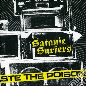 Satanic Surfers - Taste The Poison cd musicale di Satanic Surfers