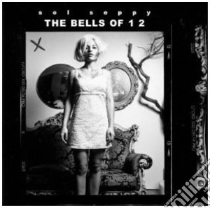 Sol Seppy - The Bells Of 1 2 cd musicale di Seppy Sol