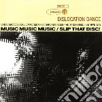 Dislocation Dance - Music Music Music + Singles
