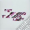 Pet - Rewind The Sofa Lady cd