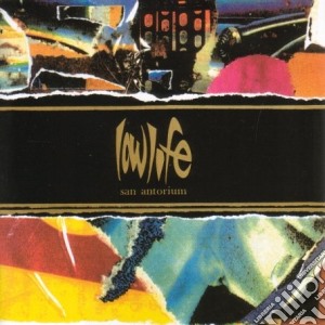 Lowlife - San Antorium + Extras cd musicale di LOWLIFE