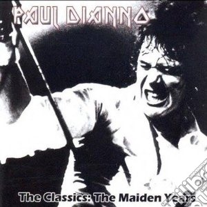 Dianno, Paul - Classics : The Maiden Years cd musicale di Paul Dianno