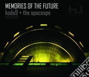 Kode9 & The Spaceape - Memories Of The Future cd musicale di KODE 9 & THE SPACEAPE