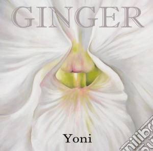 Ginger - Yoni cd musicale di GINGER