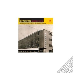 Bauhaus Reviewed 1919-33 / Various cd musicale di ARTISTI VARI