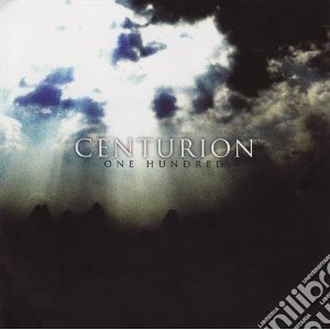 Centurion - One Hundred cd musicale di Centurion