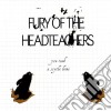 Fury Of The Headteachers - You Tooka Scythe Home cd