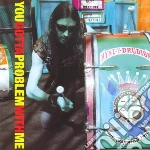 Julian Cope - Julian Cope,- You Gotta Problem With Me (2 Cd) cd