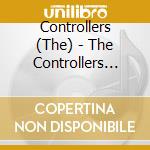 Controllers (The) - The Controllers (Remastered + 1) cd