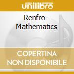 Renfro - Mathematics cd musicale di Renfro