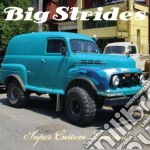 Big Strides - Super Custom Limited
