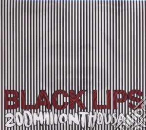 Black Lips (The) - 200 Million Thousand cd musicale di BLACK LIPS