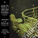 Gavin Bryars Ensemble - The Sinking Of The Titanc