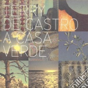 De Castro, Terry - A Casa Verde cd musicale di Terry De castro