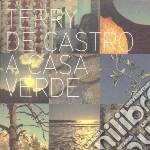 De Castro, Terry - A Casa Verde cd