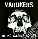 (lp Vinile) Killing My Sel To Live cd