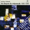 Auteur Labels: Les Disques Du Crepuscule 1980-1985 / Various cd