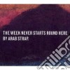 Arab Strap - The Week Never Starts Round Here (2 Cd) cd