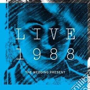 Wedding Present (The) - Live 1988 (2 Cd) cd musicale di Present Wedding