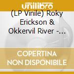 (LP Vinile) Roky Erickson & Okkervil River - True Love Cast Out All Evil