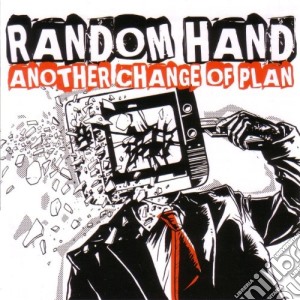 Random Hand - Another Change Of Plan cd musicale di Random Hand