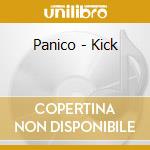 Panico - Kick cd musicale di PANICO