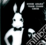 Robin Adams' Train Crash Choir - Robin Adams' Train Crash Choir