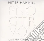 Peter Hammill - Pno.Gtr Vox - Live Performances (2 Cd) cd