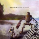 Rm Hubbert - Thirteen Lost & Found cd