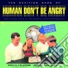 Human Don't Be Angry - Human Don't Be Angry cd
