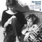 (LP Vinile) Durutti Column - Short Stories For Pauline vinile