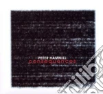 Peter Hammill - Consequences cd