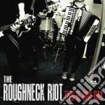 Roughneck Riot - This Is Our Day