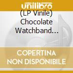 (LP Vinile) Chocolate Watchband (The) - Revolutions Reinvented vinile