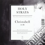 (LP Vinile) Holy Strays - Christabell (7")