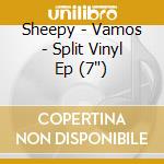 Sheepy - Vamos - Split Vinyl Ep (7') cd