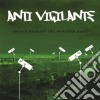 Anti Vigilante - Secure Beneath The Watchful Eyes cd