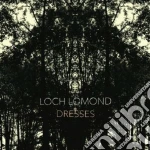 (LP Vinile) Loch Lomond - Dresses vinile