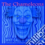 Chameleons (The) - Why Call It Anything cd