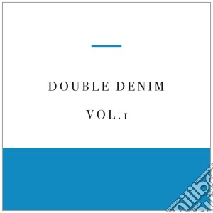 Double Denim Vol.1 cd musicale