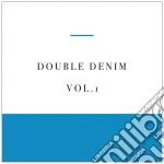 Double Denim Vol.1 cd