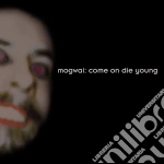 Mogwai - Come On Die Young (Deluxe Edition) (2 Cd) cd