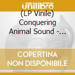 (LP Vinile) Conquering Animal Sound - Talking Shapes lp vinile di Conquering Animal Sound