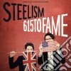 Steelism - 615 To Fame cd