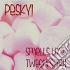 Pesky - Smells Like Tween Spirit cd