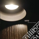 (LP Vinile) Wire - Nocturnal Koreans vinile