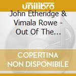 John Etheridge & Vimala Rowe - Out Of The Sky